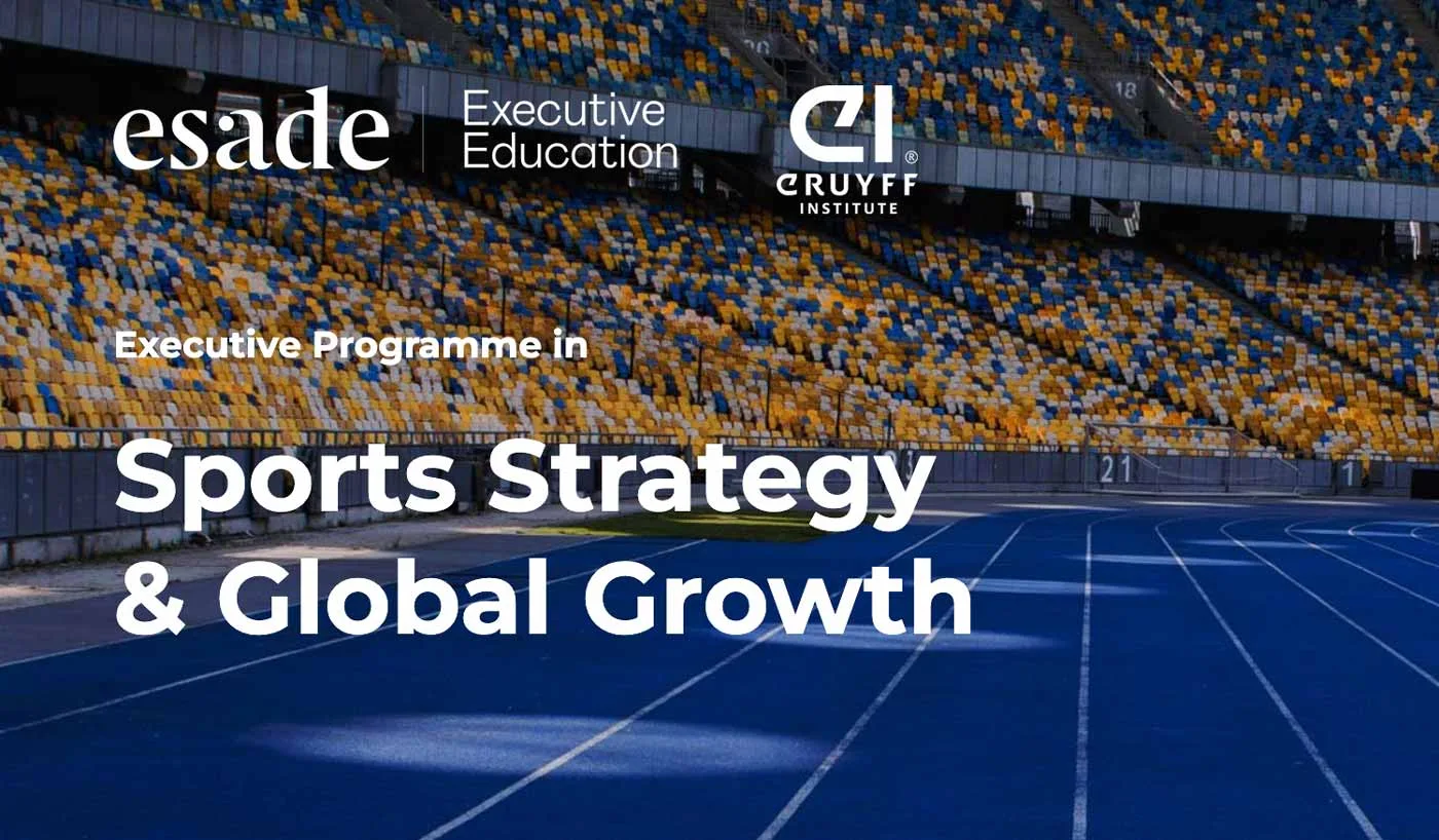 Johan Cruyff Institute y ESADE se unen para lanzar el Executive Programme in Sports Strategy & Global Growth